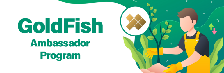 GoldFish Ambassador Program
